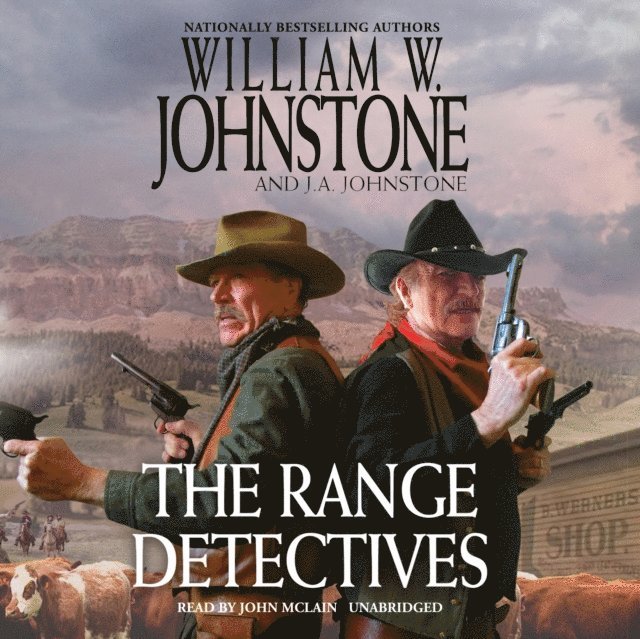 J.  A. Johnstone, William W. Johnstone - Range Detectives, Ljudbok