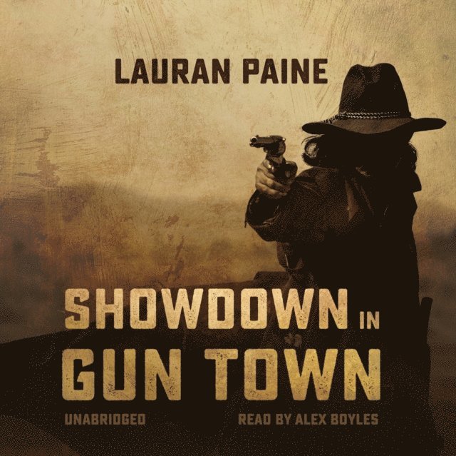 Lauran Paine - Showdown in Gun Town, Ljudbok