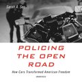 Policing the Open Road
