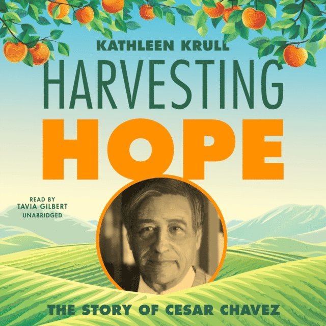 Kathleen Krull - Harvesting Hope, Ljudbok