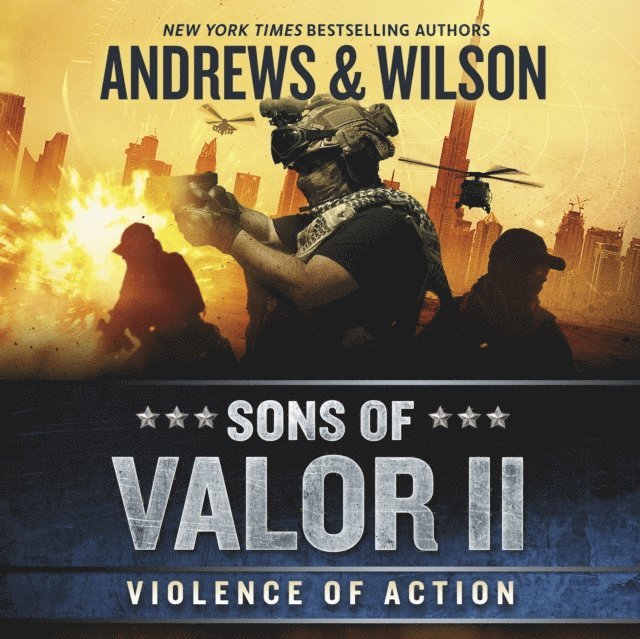 Jeffrey Wilson, Brian Andrews - Sons of Valor II: Violence of Action, Ljudbok