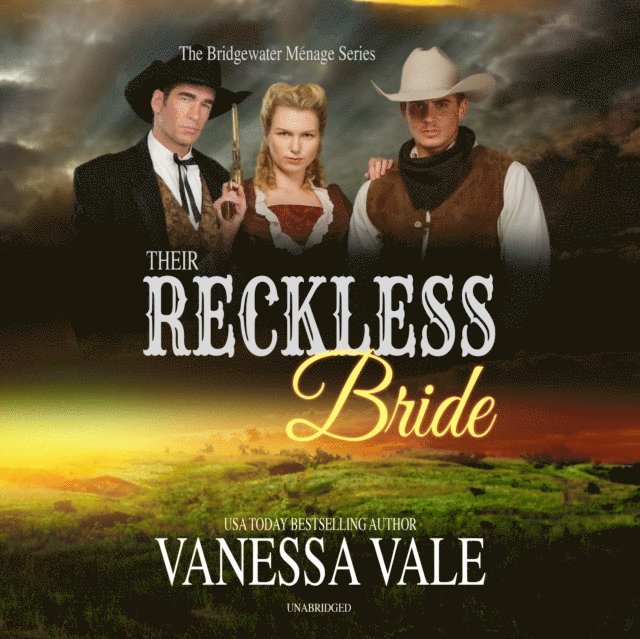 Vanessa Vale - Their Reckless Bride, Ljudbok