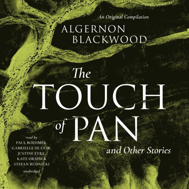 Algernon Blackwood - Touch of Pan & Other Stories, Ljudbok
