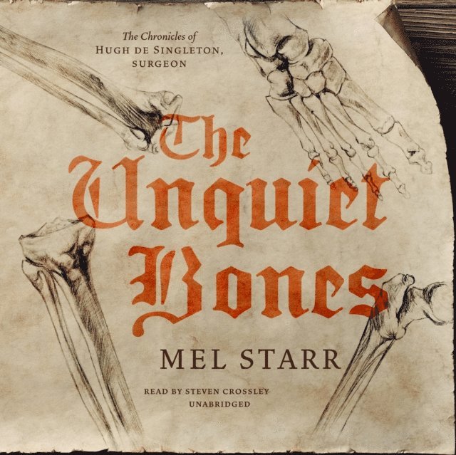 Mel Starr - Unquiet Bones, Ljudbok