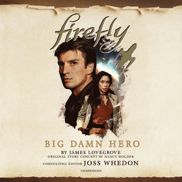 James Lovegrove, Joss Whedon - Firefly: Big Damn Hero, Ljudbok