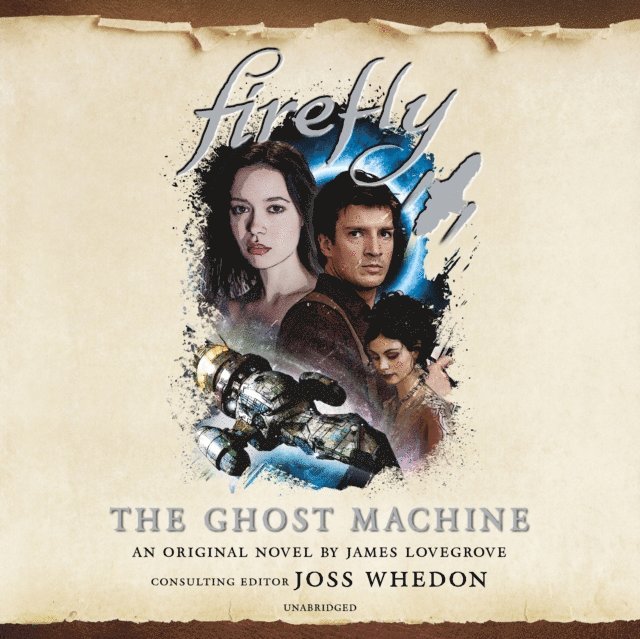 James Lovegrove - Firefly: The Ghost Machine, Ljudbok