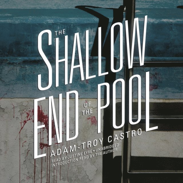 Adam-Troy Castro - Shallow End of the Pool, Ljudbok