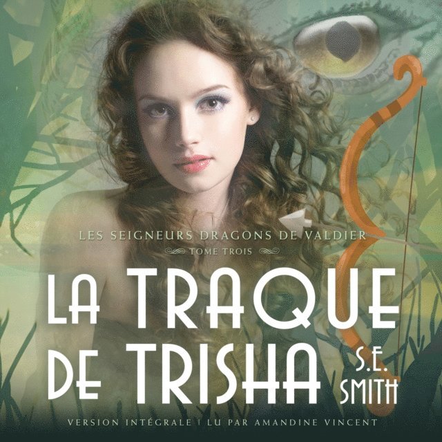 S.E. Smith - La Traque de Trisha, Ljudbok