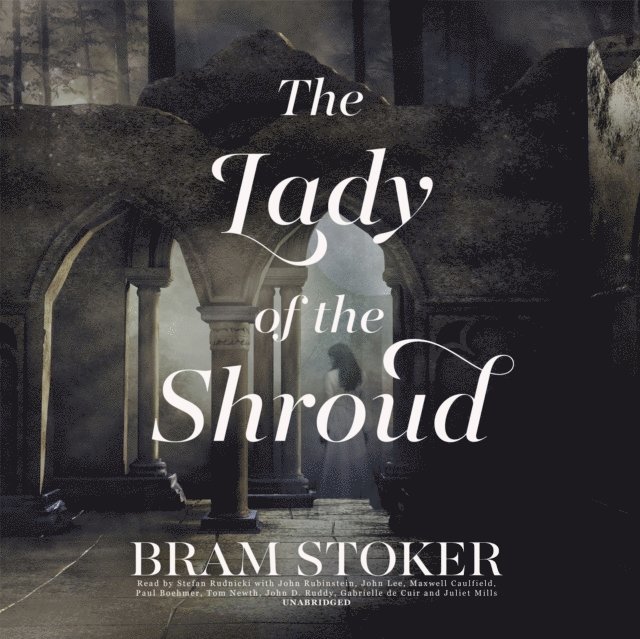Bram Stoker - Lady of the Shroud, Ljudbok