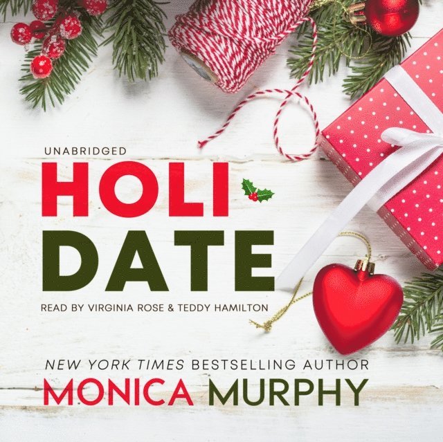 Monica Murphy - Holidate, Ljudbok