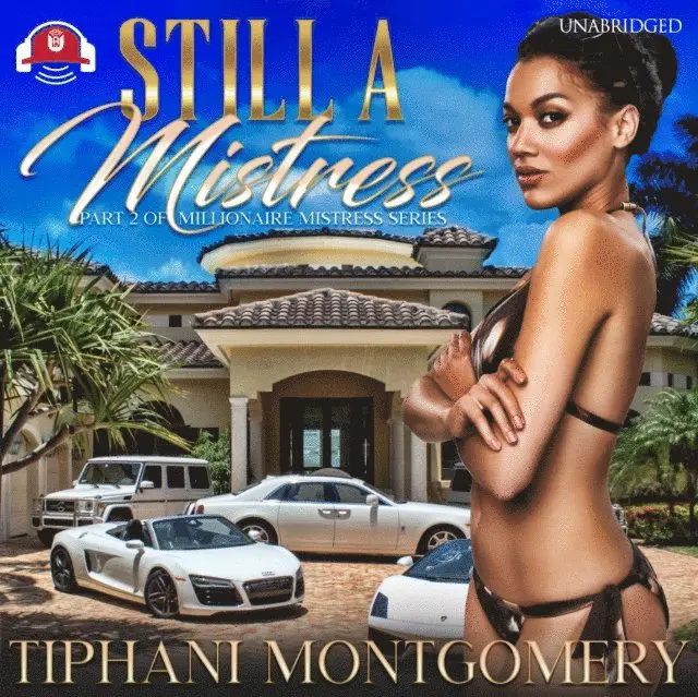 Tiphani Montgomery - Still a Mistress, Ljudbok. Tillgänglighet: Lägg i varukorg