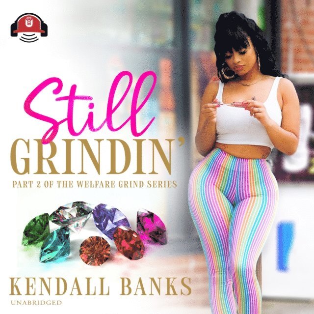 Kendall Banks - Still Grindin', Ljudbok