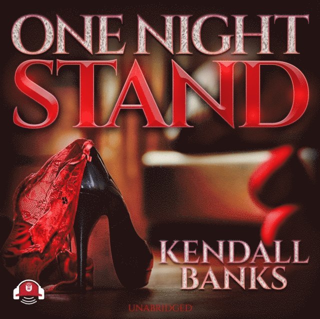 Kendall Banks - One Night Stand, Ljudbok