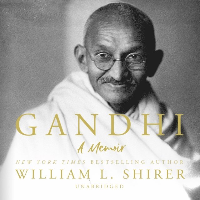William L. Shirer - Gandhi, Ljudbok