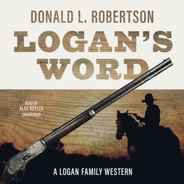 Donald L. Robertson - Logan's Word, Ljudbok