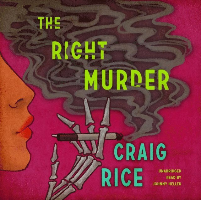 Craig Rice - Right Murder, Ljudbok