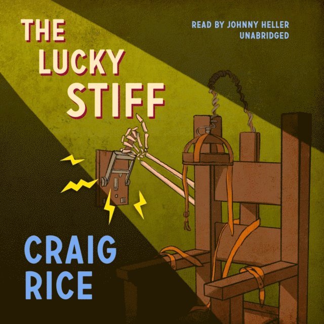 Craig Rice - Lucky Stiff, Ljudbok