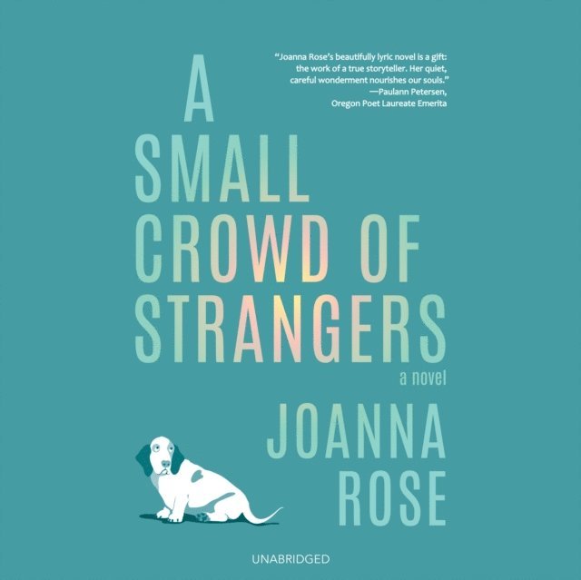 Joanna Rose - Small Crowd of Strangers, Ljudbok