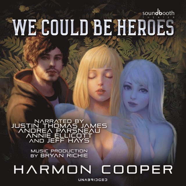 Harmon Cooper - We Could Be Heroes, Ljudbok