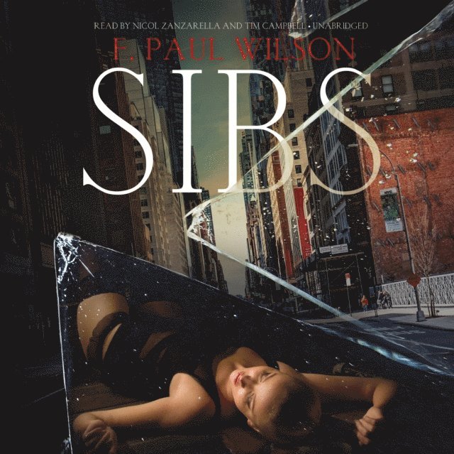 F. Paul Wilson - Sibs, Ljudbok