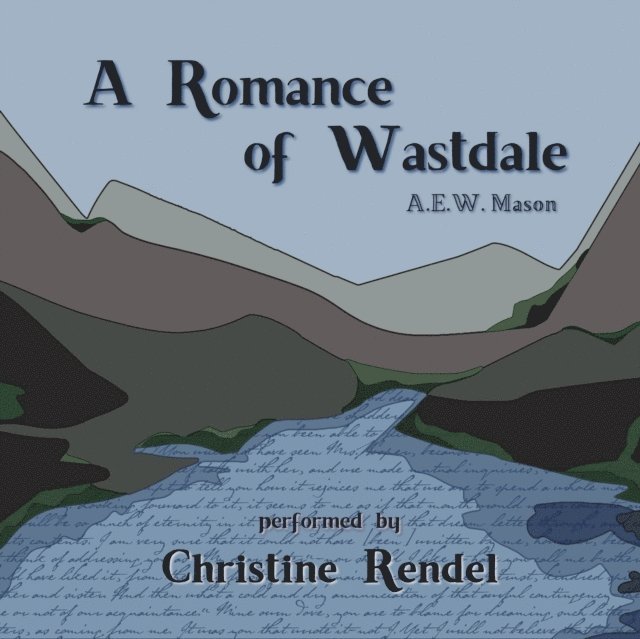 A. E. W. Mason - Romance of Wastdale, Ljudbok