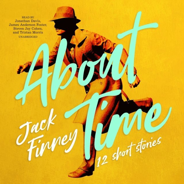 Jack Finney - About Time, Ljudbok