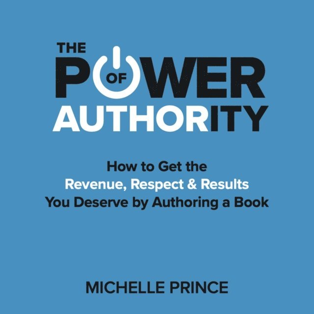 Michelle Prince - Power of Authority, Ljudbok
