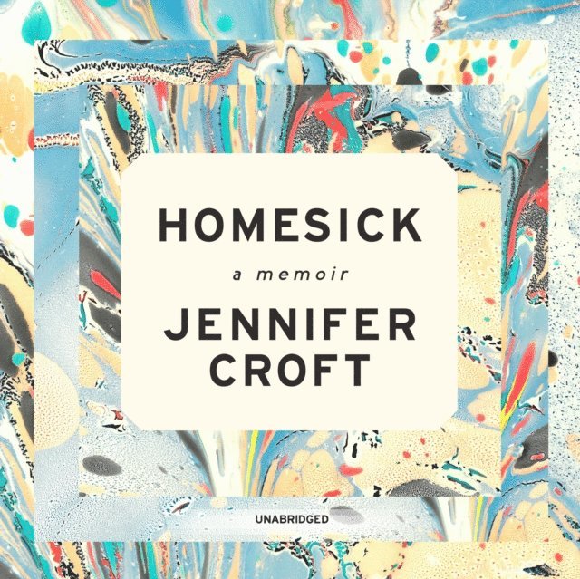 Jennifer Croft - Homesick, Ljudbok