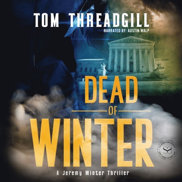 Tom Threadgill - Dead of Winter, Ljudbok