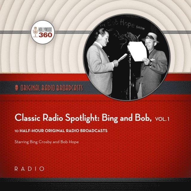 Black Eye Entertainment - Classic Radio Spotlight: Bing and Bob, Vol. 1, Ljudbok