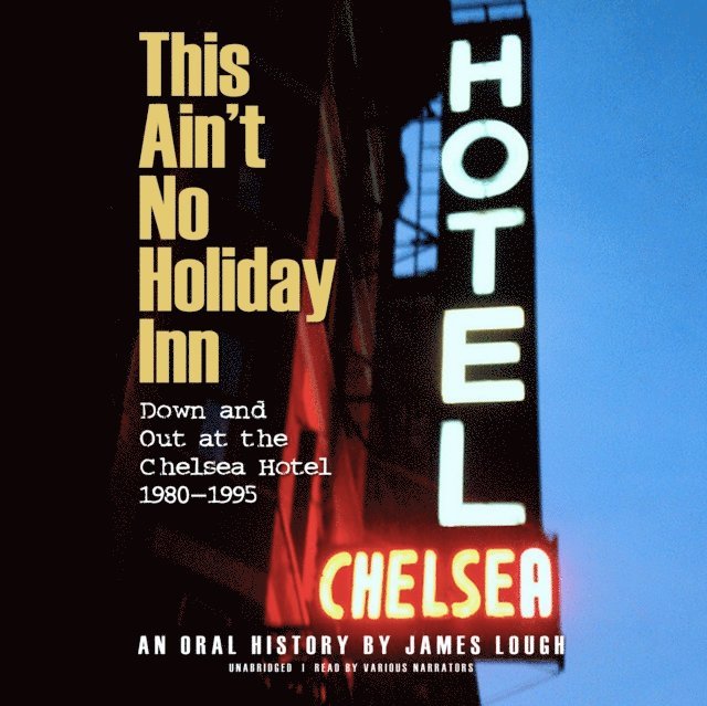 James Lough - This Ain't No Holiday Inn, Ljudbok
