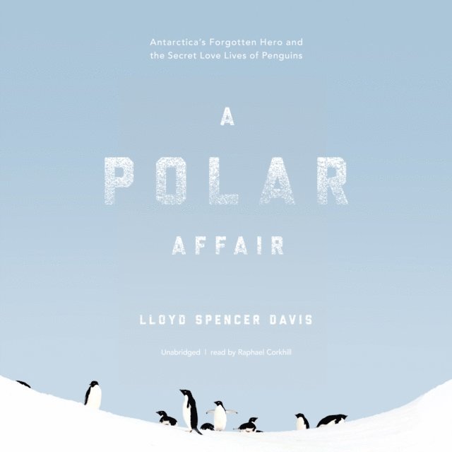 Lloyd Spencer Davis - Polar Affair, Ljudbok