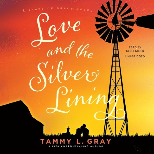 Tammy L. Gray - Love and the Silver Lining, Ljudbok
