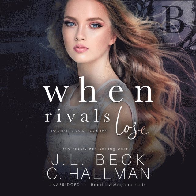 Cassandra Hallman, J. L. Beck - When Rivals Lose, Ljudbok