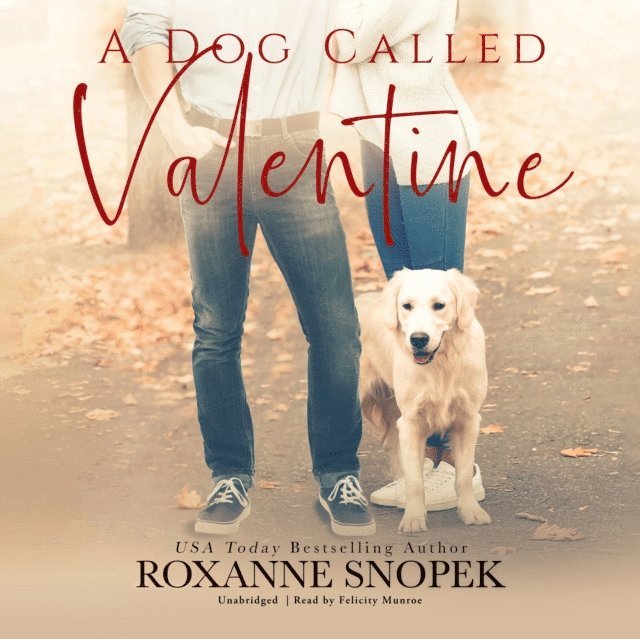 Roxanne Snopek - Dog Called Valentine, Ljudbok