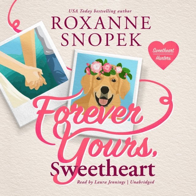 Roxanne Snopek - Forever Yours, Sweetheart, Ljudbok