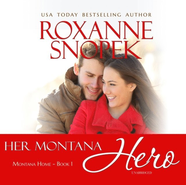 Roxanne Snopek - Her Montana Hero, Ljudbok