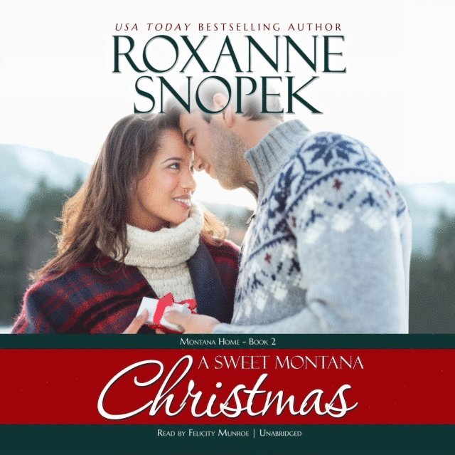 Roxanne Snopek - Sweet Montana Christmas, Ljudbok