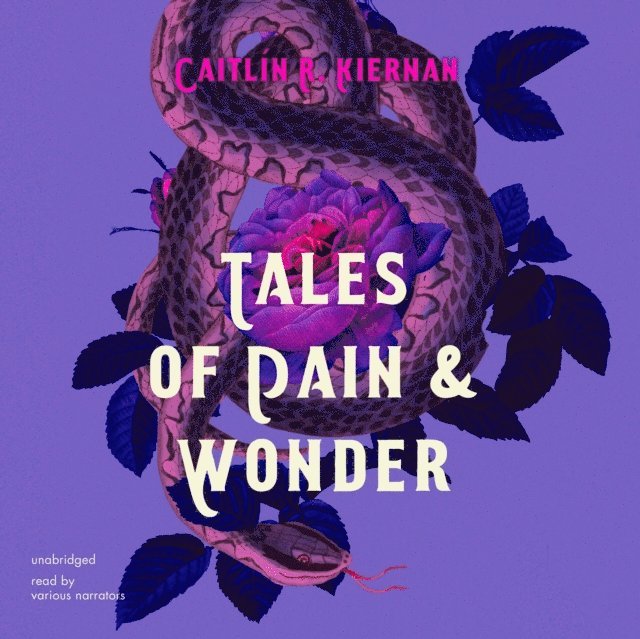 Caitlin R. Kiernan - Tales of Pain and Wonder, Ljudbok