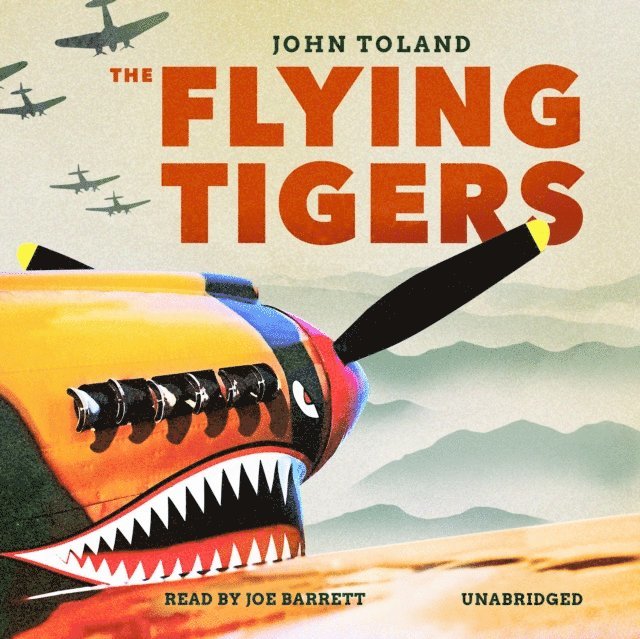 John Toland - Flying Tigers, Ljudbok