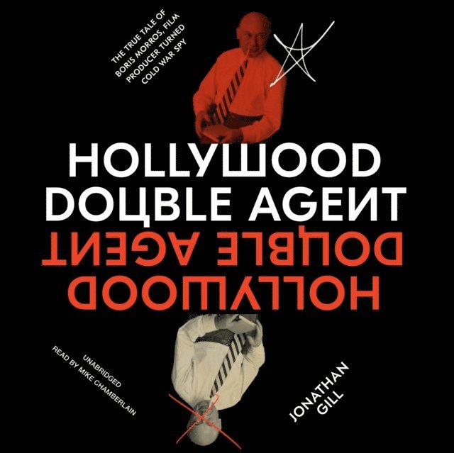 Jonathan Gill - Hollywood Double Agent, Ljudbok