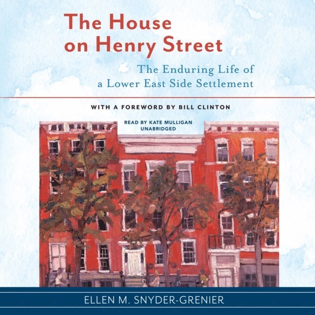 Ellen M. Snyder-Grenier - House on Henry Street, Ljudbok