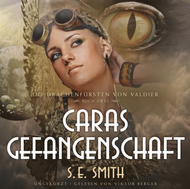 S.E. Smith - Caras Gefangenschaft, Ljudbok