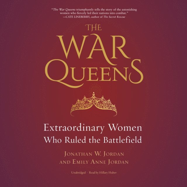 Emily Anne Jordan, Jonathan W. Jordan - War Queens, Ljudbok