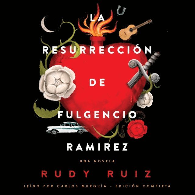 Rudy Ruiz - La Resurrección de Fulgencio Ramirez, Ljudbok