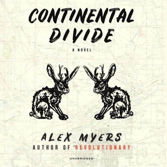 Alex Myers - Continental Divide, Ljudbok