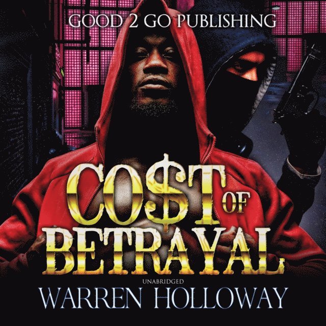 Warren Holloway - Cost of Betrayal, Part I, Ljudbok