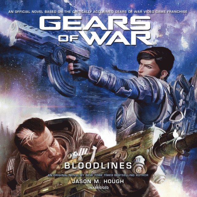 Jason M. Hough - Gears of War: Bloodlines, Ljudbok