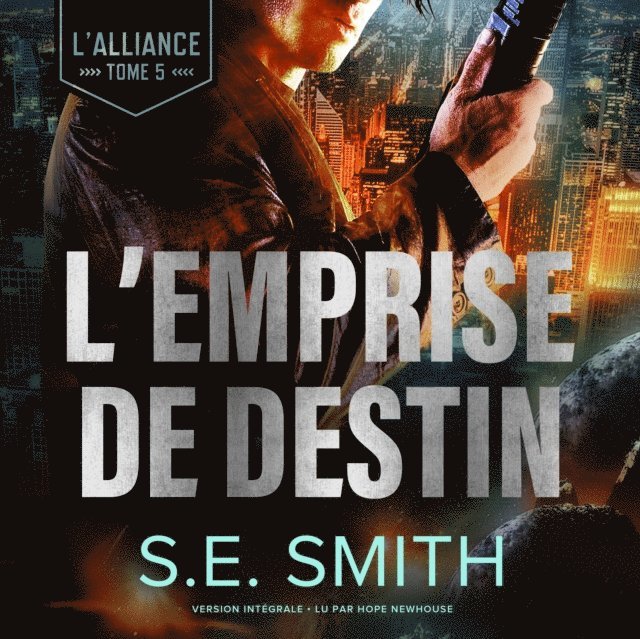 S.E. Smith - L’Emprise de Destin, Ljudbok