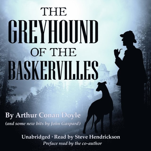 John Gaspard, Arthur Conan Doyle - Greyhound of the Baskervilles, Ljudbok